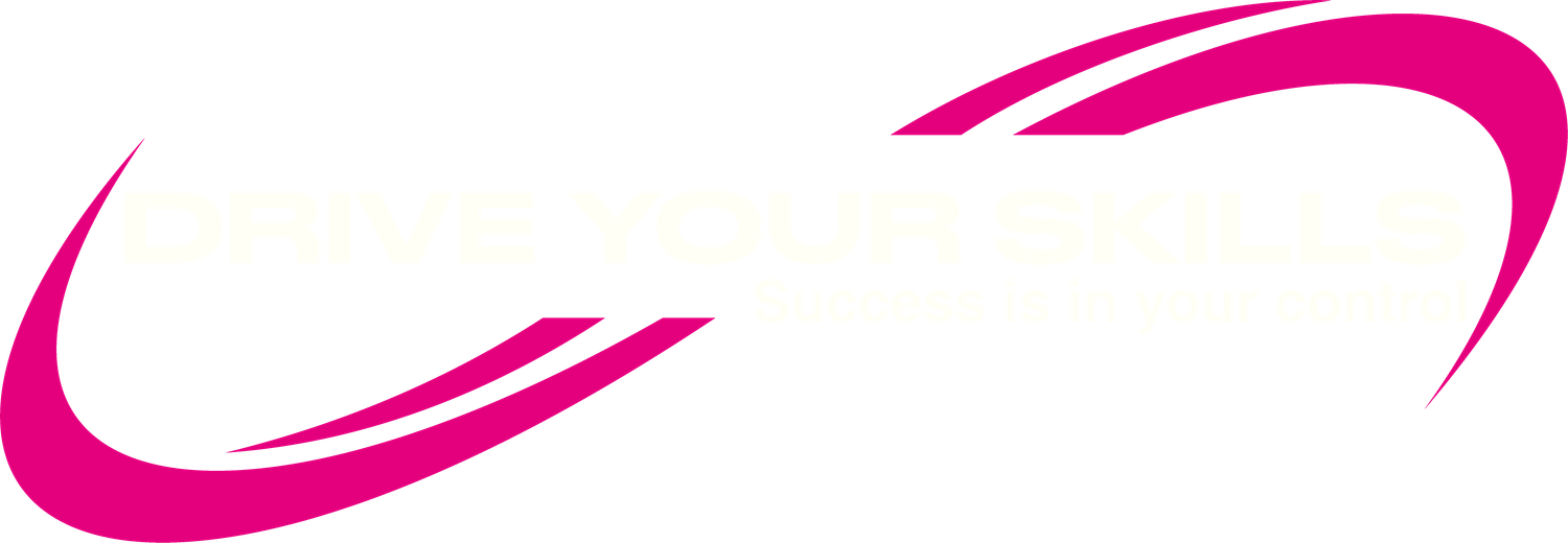Drive Your Skills